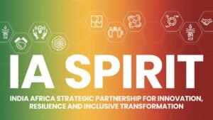 Banner for IA SPIRIT: India–Africa strategic partnership for innovation, resilience and inclusive transformation on a green–orange gradient with hex icons above the text.